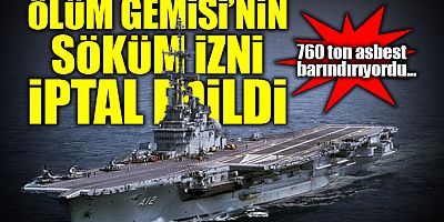 Bakanlık geri adım attı: Asbestli geminin Türk kara sularına girişine izin verilmeyecek