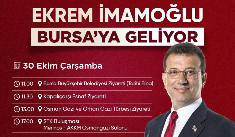 Ekrem İmamoğlu Bursa'ya geliyor