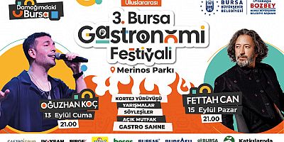 Bursa Gastronomi Festivali’nde ünlüler yağmuru