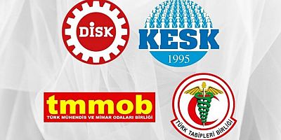 DİSK-KESK-TMMOB-TTB: SAVAŞSIZ, SÖMÜRÜSÜZ, BARIŞ İÇİNDE BİR DÜNYA ELLERİMİZDE, DAYANIŞMAMIZLA KURULACAKTIR